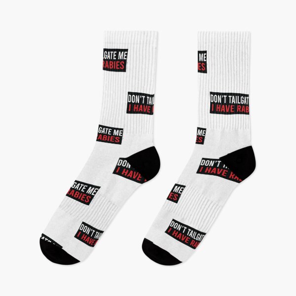 Item preview, Don't Tailgate Me I Have Rabies designed and sold by Markon22.