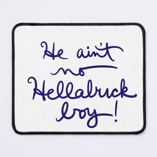 Item preview, He Ain’t No Hellabuck Boy designed and sold by abeink.