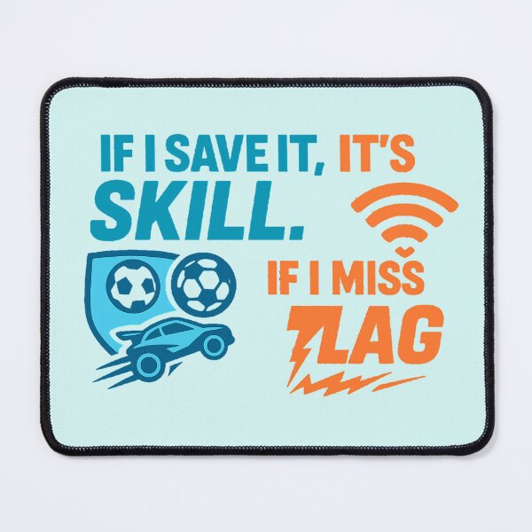 Item preview, If I Save It, It’s Skill – If I Miss It, It’s Lag | car racing, Gamer Esports T-Shirt designed and sold by MarJul.