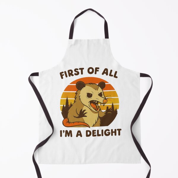 Item preview, First Of All I'm A Delight, Sarcastic Angry Opossum designed and sold by LuveraxArt.