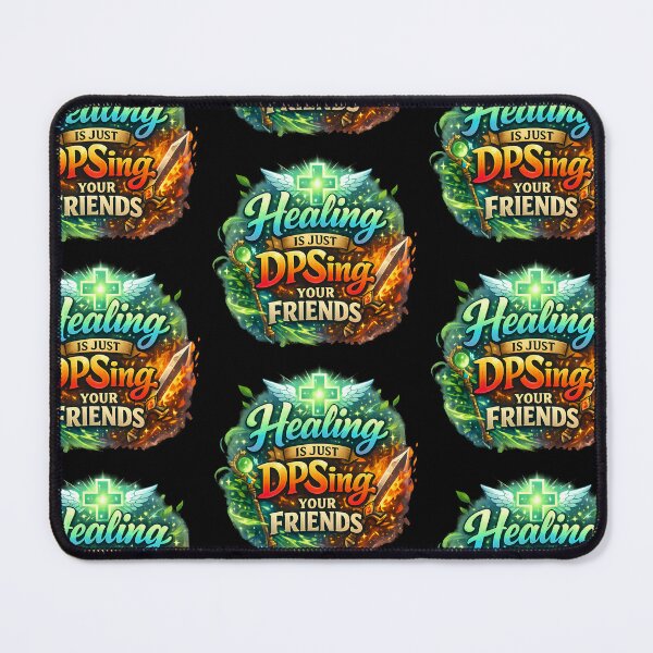 Item preview, Healing Is Just DPSing Your Friends Variant designed and sold by TeeTimeTreasure.
