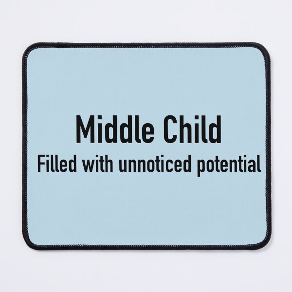 Item preview, Middle child designed and sold by Mountain-Point.
