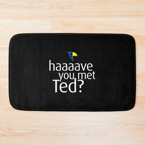Item preview, Have You Met Ted? designed and sold by Studio-Wasp.