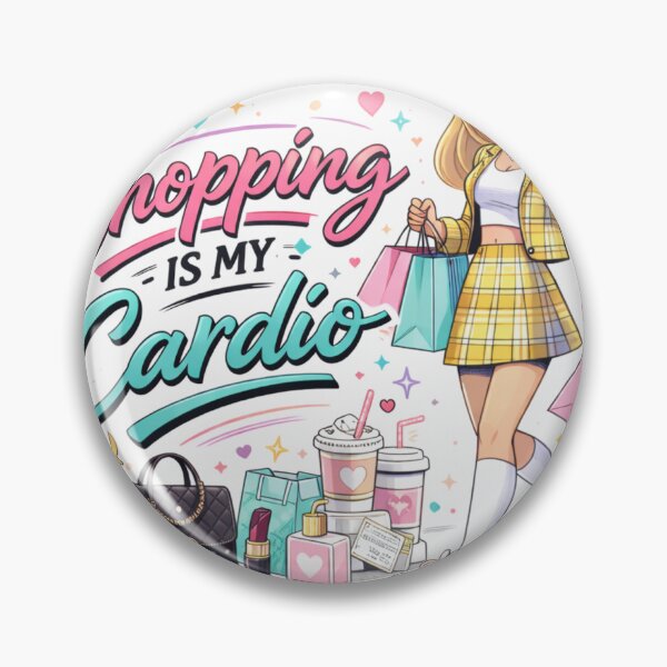 Item preview, Clueless Inspired Shopping Is My Cardio – 90s Beverly Hills Fashion Girl Version 2 designed and sold by Endthedisease.