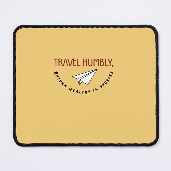 Item preview, Travel Humbly, Return Wealthy In Stories designed and sold by Zoaluxe.
