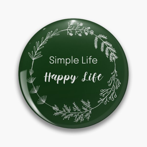Item preview, Simple Life Happy Life Living Simple designed and sold by Sachie's Studio.