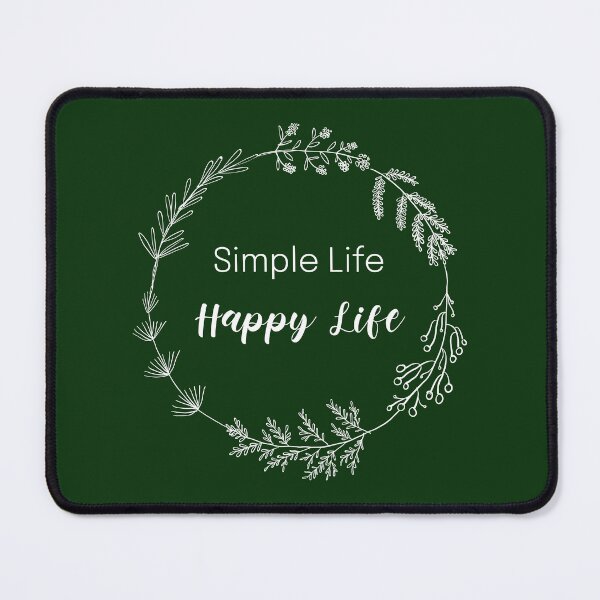 Item preview, Simple Life Happy Life Living Simple designed and sold by Sachie's Studio.