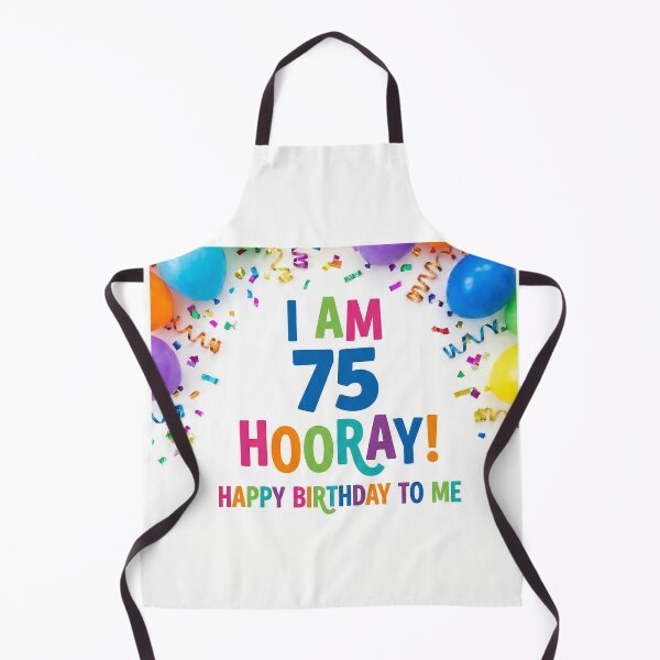Item preview, I am 75 Hooray! Happy Birthday to Me - Tag My Shirt designed and sold by Tag My Shirt - Clothing Made to Be Written On..