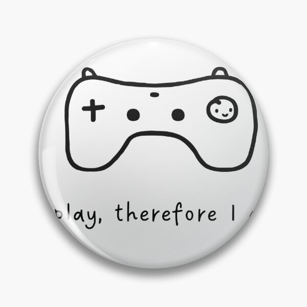 Item preview, I play, therefore I am designed and sold by Suiriney.