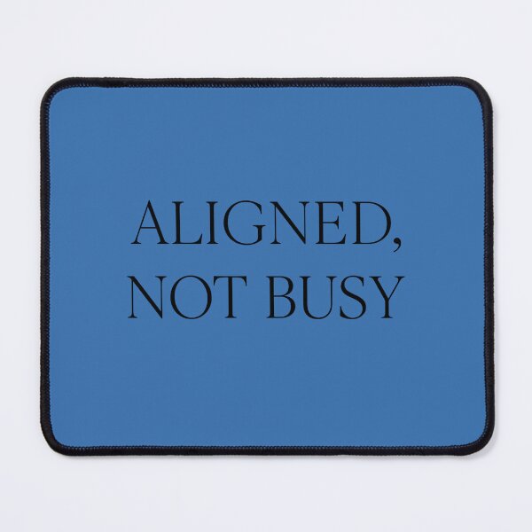 Item preview, Aligned Not Busy Minimalist Typography Quote Design designed and sold by DesignHouse07.