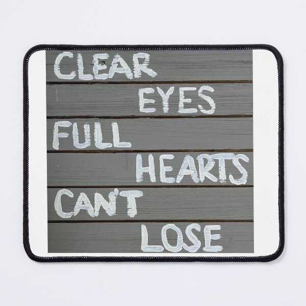 Item preview, Clear Eyes Full Hearts Can't Lose painting designed and sold by jbaz57.