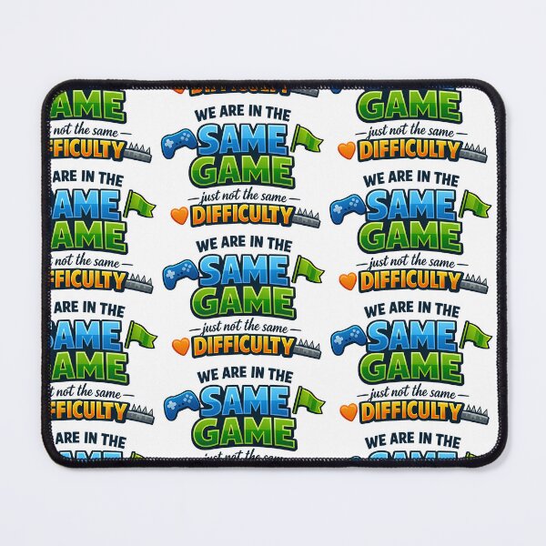 Item preview, We Are In The Same Game Just Not The Same Difficulty designed and sold by TeeTimeTreasure.