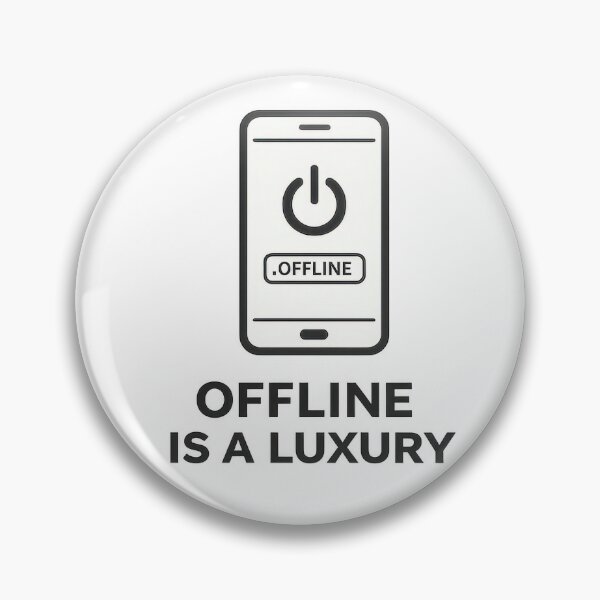 Item preview, Offline Is A Luxury Funny Phone Quote designed and sold by jgvisualarts.