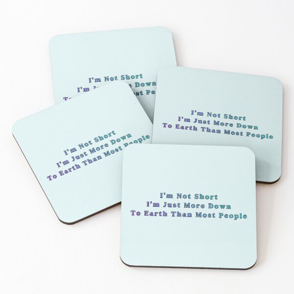 Item preview, I'm Not Short I'm Just More Down Colorful Text Stickers Prints Posters Wall Art Magnet Home Coffee Cup Decoration TShirt Stationary Notebook Magnet Hat Kitchen Work School Office Redbubble Shop designed and sold by Saritas Boutique Shop.