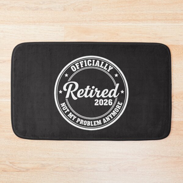 Item preview, Officially Retired 2026 Not My Problem Anymore Retirement Gift Retiree Celebration designed and sold by FormalDehyena.