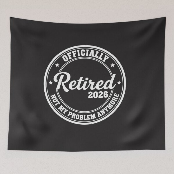 Item preview, Officially Retired 2026 Not My Problem Anymore Retirement Gift Retiree Celebration designed and sold by FormalDehyena.