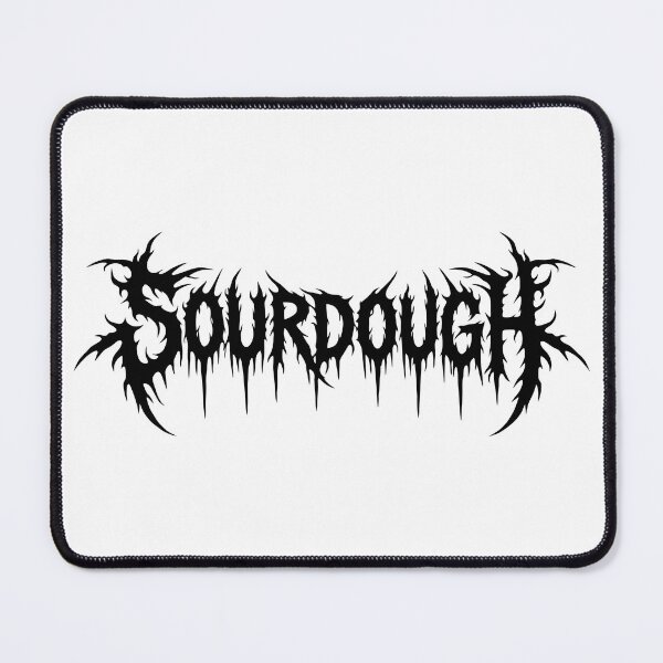 Item preview, Sourdough Funny Death Metal Style Logo designed and sold by Eh Plus Designs.