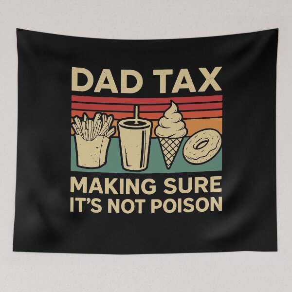 Item preview, Vintage Dad Tax Making Sure It’s Not Poison Funny Vintage Dad Humor  designed and sold by BousinilyArt.