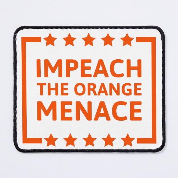 Item preview, Impeach the orange menace designed and sold by Rachel the Artist .