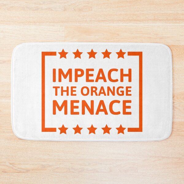 Item preview, Impeach the orange menace  designed and sold by Rachel the Artist .