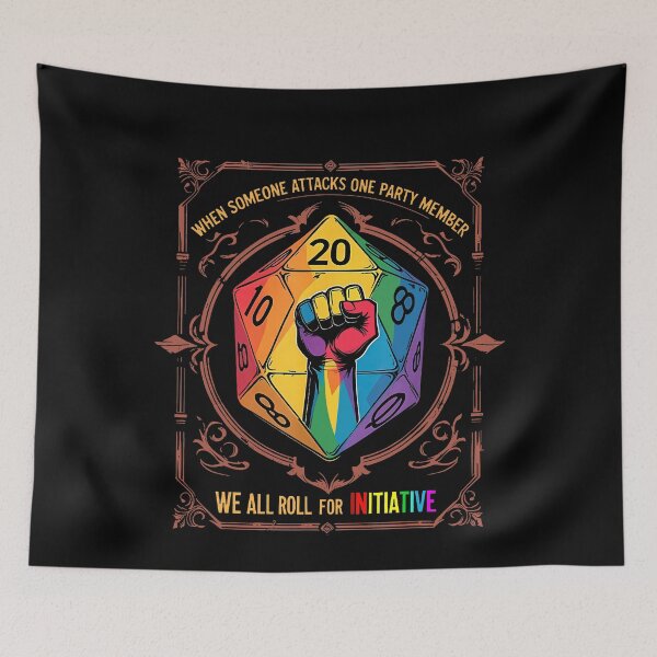 Item preview, When Someone Attacks One Party Member We All Roll for Initiative designed and sold by BousinilyArt.