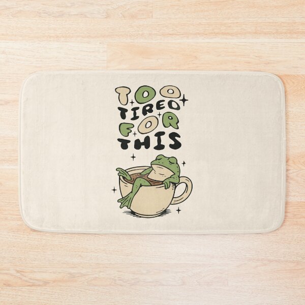 Item preview, Too Tired for This frog in tea cup designed and sold by BrownHorse90s.