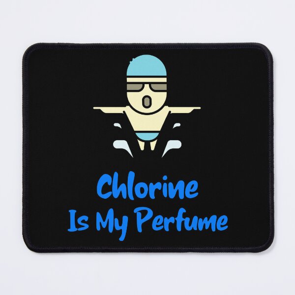 Item preview, Chlorine Is My Perfume designed and sold by JSTees33.
