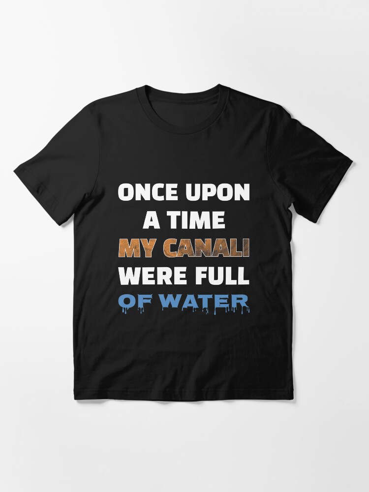 Thumbnail 3 von 7, Essential T-Shirt, Once Upon A Time My Canali Were Full Of Water - Astronomy And Space Gift designt und verkauft von yeoys.