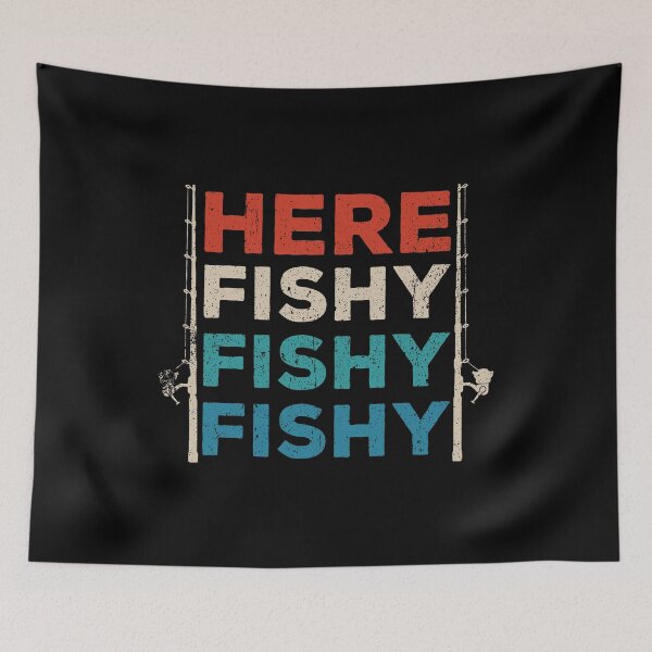 Item preview, Here Fishy Fishy Fishy - Fish Hunting Funny Saying designed and sold by kalyaidriza.