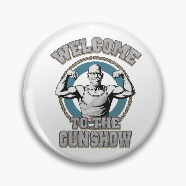 Item preview, Welcome to the Gunshow designed and sold by Old Man Athletics.