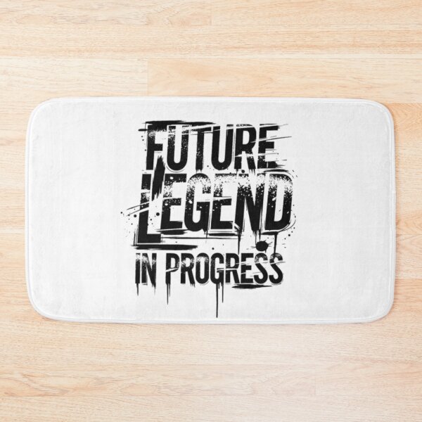 Item preview, Future Legend In Progress - Grungy Motivation designed and sold by Bulk store .