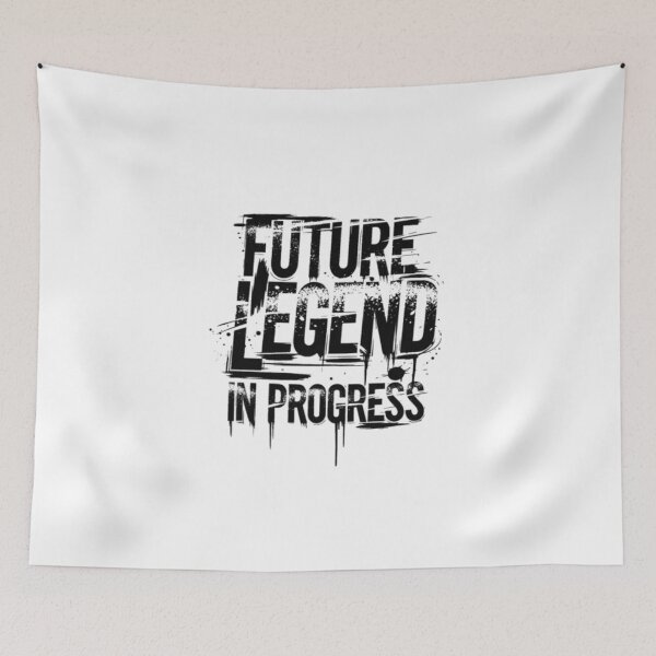 Item preview, Future Legend In Progress - Grungy Motivation designed and sold by Bulk store .