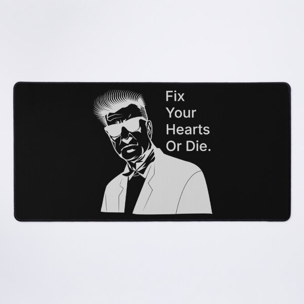 Item preview, Fix Your Hearts Or Die. (white print) designed and sold by R-A Designs.