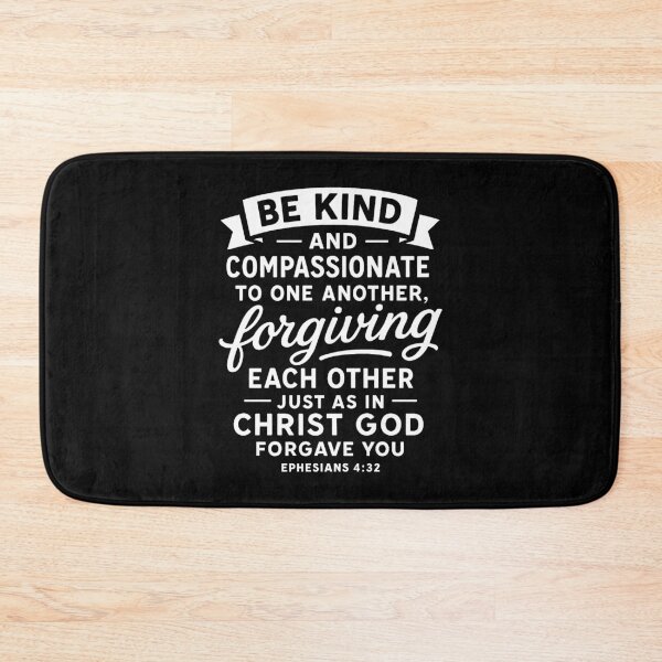 Item preview, Ephesians 4:32 Be Kind and Compassionate To One Another designed and sold by plushism.