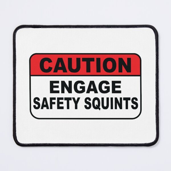 Item preview, Safety Squints l warning sign designed and sold by Markon22.