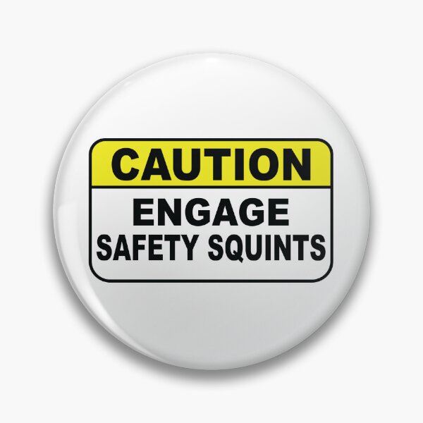 Item preview, Safety Squints l warning sign designed and sold by Markon22.