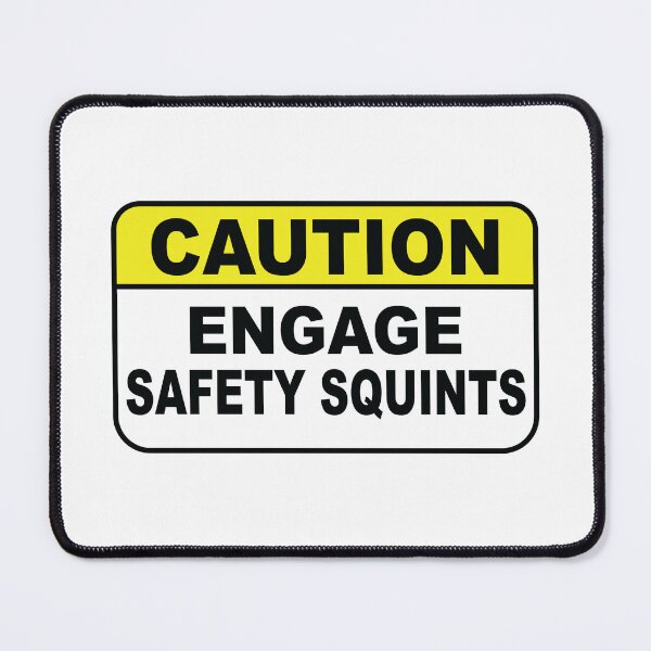 Item preview, Safety Squints l warning sign designed and sold by Markon22.