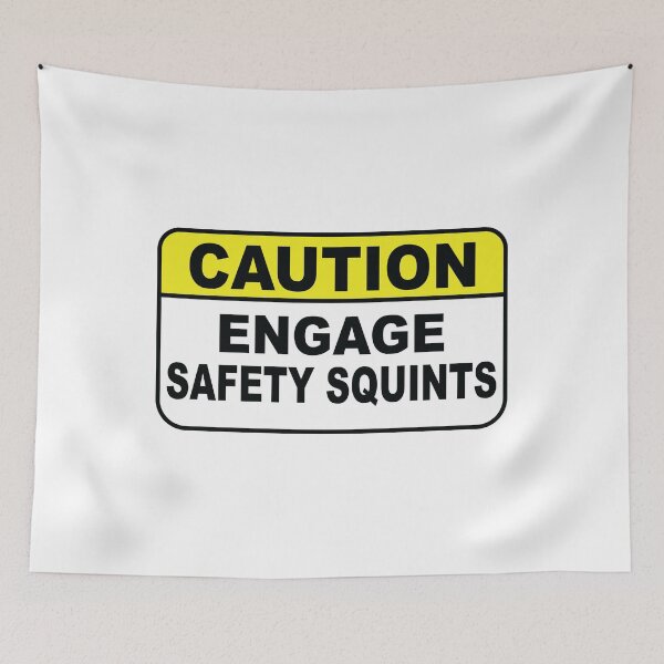 Item preview, Safety Squints l warning sign designed and sold by Markon22.