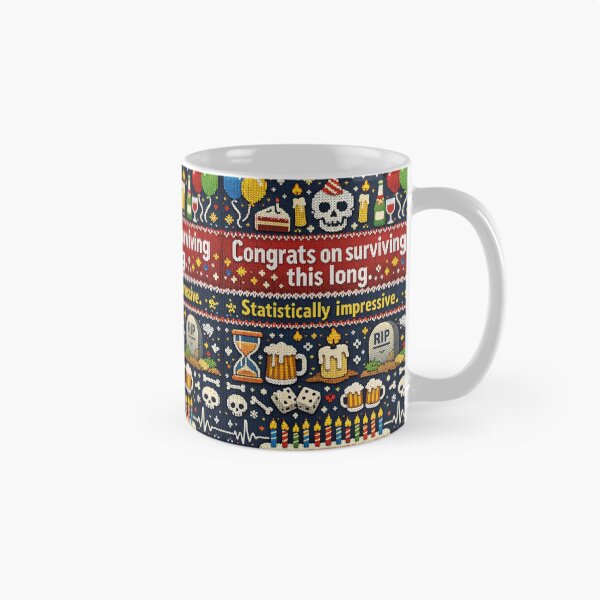 Item preview, Congrats on surviving this long birthday! designed and sold by Mauswohn.