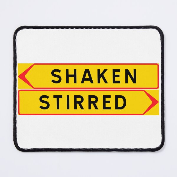 Item preview, Shaken, not stirred. designed and sold by ALF2023.