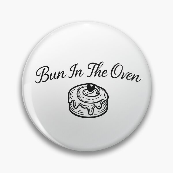 Item preview, Bun In The Oven Pregnancy Announcement,Expecting Mom designed and sold by CloudyPress.