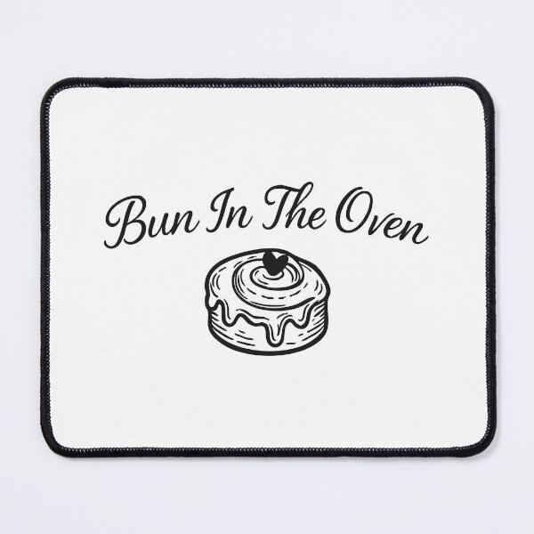 Item preview, Bun In The Oven Pregnancy Announcement,Expecting Mom designed and sold by CloudyPress.