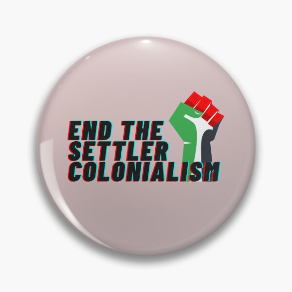Item preview, end the settler colonialism designed and sold by Slice Of Seed.