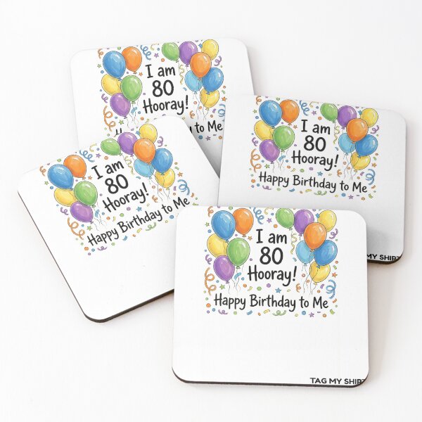 Item preview, I am 80 Hooray! Happy Birthday to Me - Tag My Shirt designed and sold by Tag My Shirt - Clothing Made to Be Written On..