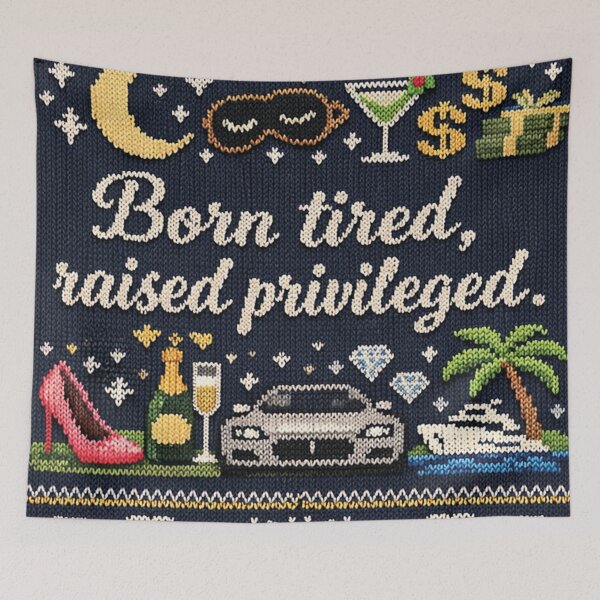Item preview, Born tired, raised privileged, funny lifestyle saying designed and sold by Mauswohn.