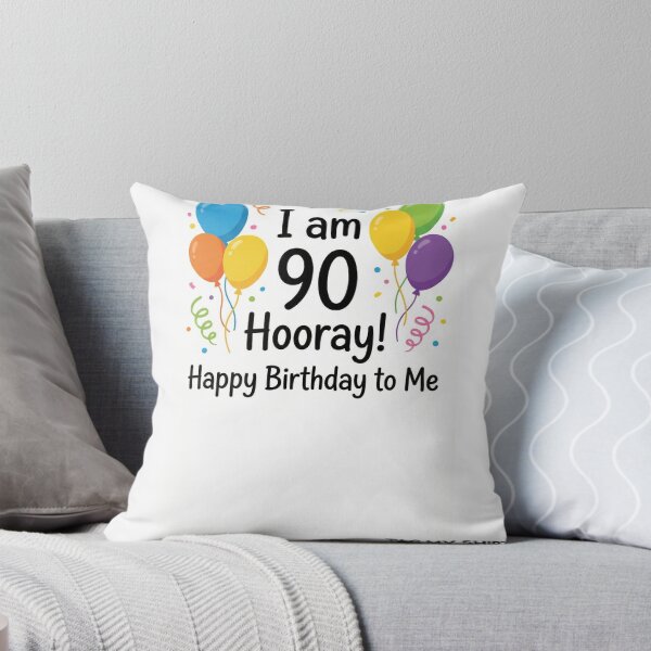 Item preview, I am 90 Hooray-  Happy Birthday to Me- Tag My Shirt designed and sold by Tag My Shirt - Clothing Made to Be Written On..