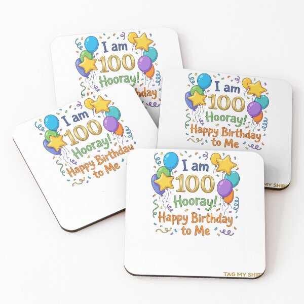 Item preview, I am 100 Hooray! Happy Birthday to Me - Tag My Shirt designed and sold by Tag My Shirt - Clothing Made to Be Written On..