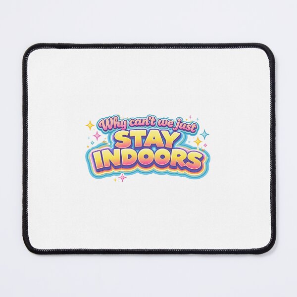 Item preview, stay indoors designed and sold by Krowasu.