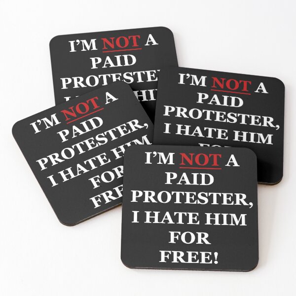 Item preview, I'M NOT A PAID PROTESTER designed and sold by Say-it-out-loud.