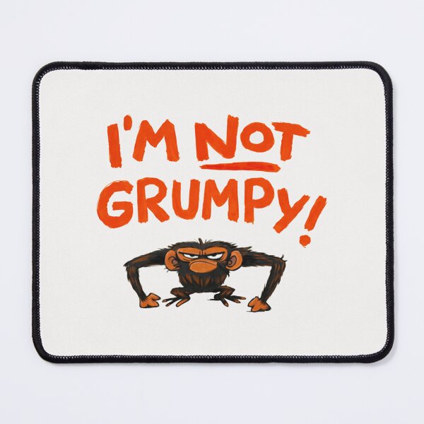 Item preview, Funny Grumpy Monkey Not Grumpy Gift designed and sold by TrantowDangelo.